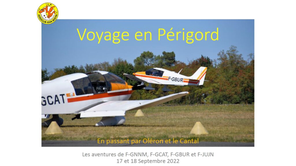 Aéroclub Jean Bertin - Voyage club Périgord 2022